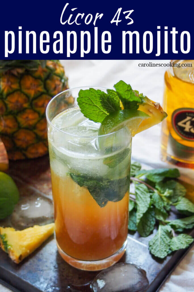 This 43 pineapple mojito is a bright and fruity twist on the classic, with the addition of the vanilla-based licor 43 liqueur. It's easy to make and perfect to feel those tropical vibes in every sip.