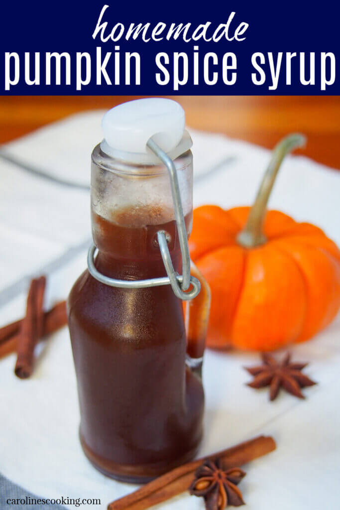 Homemade pumpkin spice syrup is easy to make and adds a wonderful warm sweet spice flavor to coffee, cocktails and more.