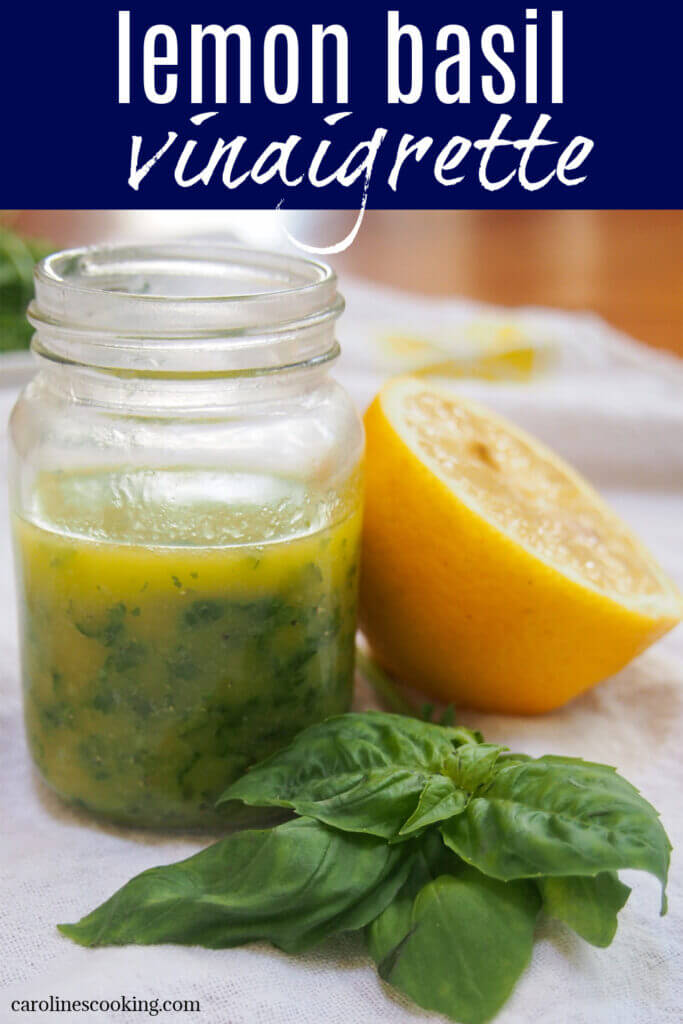 This lemon basil vinaigrette is easy to make with just a few ingredients and adds a wonderful bright flavor to anything you use it with. It's perfect for various salads, drizzled on fish and more.